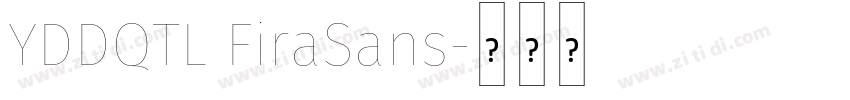 YDDQTL FiraSans字体转换